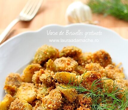 Varza de Bruxelles gratinata - lauraadamache.ro